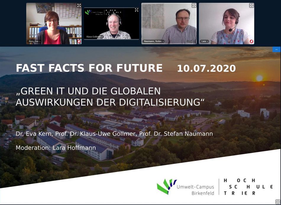 BigBlueButton Videokonferenzplattform Aufnahme der letzten Fast Facts for Future Veranstaltung mit Dr. Eva Kern, Prof. Dr. Klaus-Uwe Gollmer, Prof. Dr. Stefan Naumann und Moderatorin Lara Hoffmann BigBlueButton Videokonferenzplattform Aufnahme der letzten Fast Facts for Future Veranstaltung mit Dr. Eva Kern, Prof. Dr. Klaus-Uwe Gollmer, Prof. Dr. Stefan Naumann und Moderatorin Lara Hoffmann
